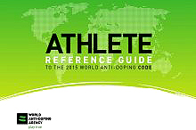 Athlete Reference Guide to 2015 World Anti-Doping Code